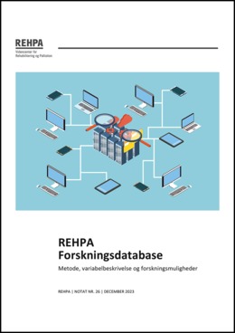 Forside af REHPA-notat 26 om REHPA Forskningsdatabase. Metode, variabelbeskrivelse og forskningsmuligheder